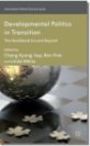 Developmental Politics in Transition : The Neoliberal Era and Beyond