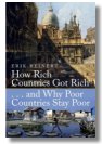 IHow Rich Countries Got Rich and Why Poor Countries Stay Poor