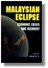 Malaysian Eclipse: Economic Crisis and Recovery
